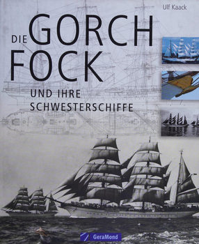 Die Gorch Fock und ihre Schwesterschiffe