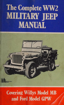 The Complete WW2 Military Jeep Manual