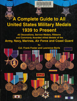A Complete Guide to All United States Military Medals 1939 to Present