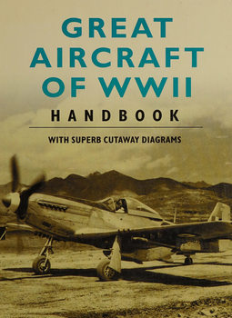 Handbook of Great Aircraft of WWII