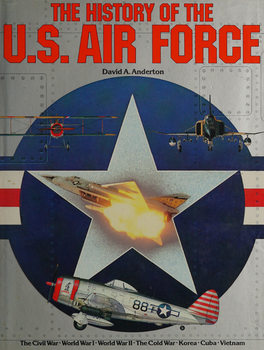 The History of the U.S. Air Force