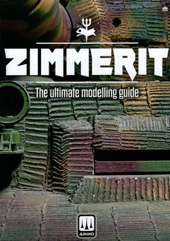 Zimmerit: The Ultimate Modeling Guide