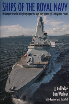 Ships of the Royal Navy: The Complete Record of All Fighting Ships of the Royal Navy