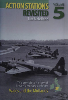 Action Stations Revisited Volume 5: Wales and the Midlands