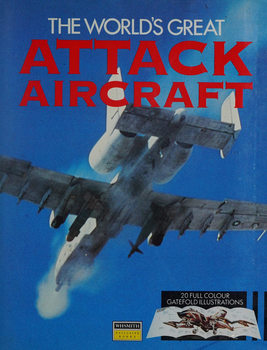 The World�s Great Attack Aircraft