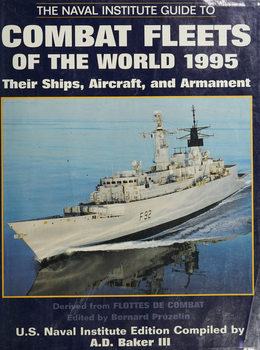 The Naval Institute Guide to Combat Fleets of the World 1995: Their Ships, Aircraft, and Armament