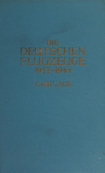 Die Deutschen Flugzeuge 1933-1945