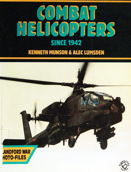 Combat Helicopters since 1942 (Blandford War Photo-Files)