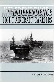 The Independence Light Aircraft Carriers