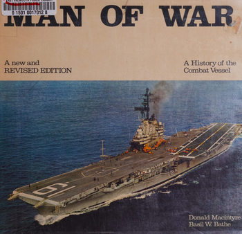 Man-of-War: A History of the Combat Vessel