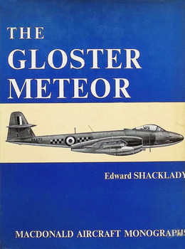The Gloster Meteor (MacDonald Aircraft Monographs)