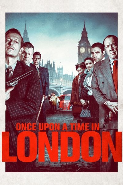 Once Upon a Time in London (2019) 1080p AMZN WEB-DL DDP5 1 H 264-GPRS
