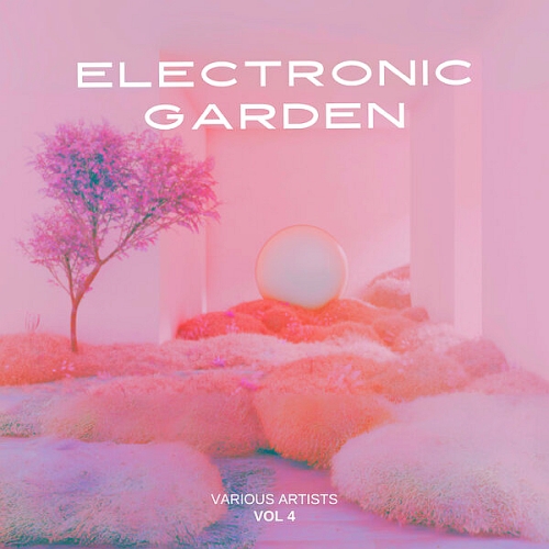 Electronic Garden Vol. 4 (2025)