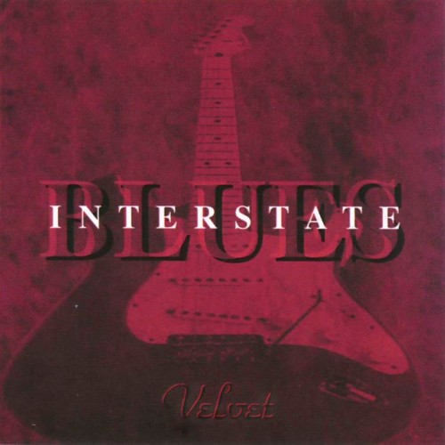 Interstate Blues - Velvet (1998) Lossless