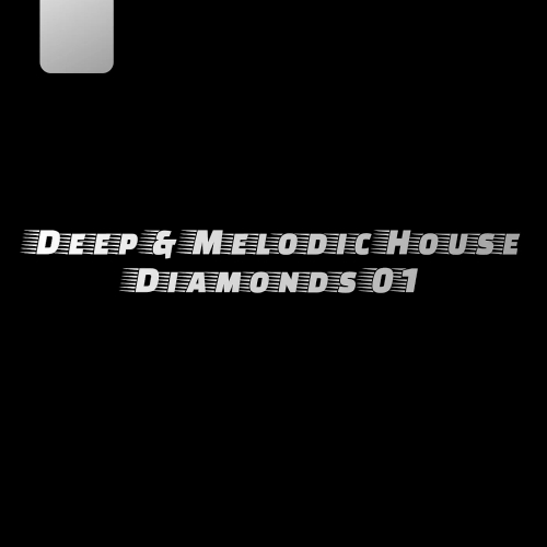 Deep & Melodic House Diamonds 01 (2025)