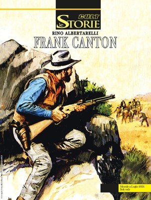 Le Storie 141 - Cult 41, Frank Canton (Bonelli 2024-07-11)