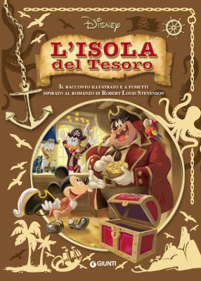 Capolavori della letteratura Disney 015 - L'Isola del Tesoro (Giunti 2021-02)