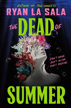 Cover: The Dead of Summer - La Sala, Ryan