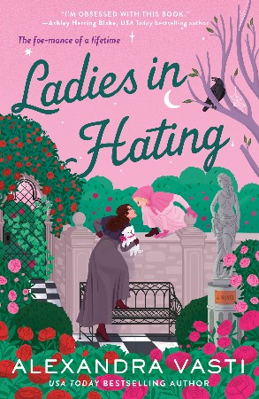 Cover: Ladies in Hating - Vasti, Alexandra
