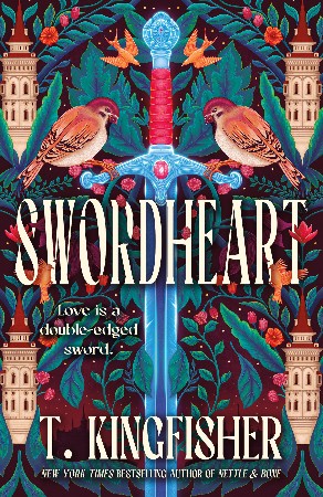 Cover: Swordheart - T. Kingfisher