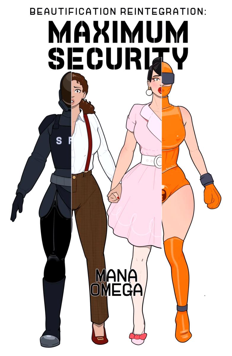 ManaOmega - Beautification Reintegration 2: Maximum Security Porn Comics