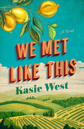 Cover: We Met Like This - West, Kasie