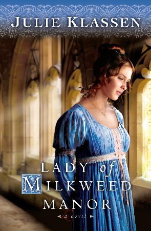 Cover: Lady of Milkweed Manor - Klassen, Julie