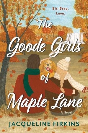 Cover: The Goode Girls of Maple Lane - Jacqueline Firkins