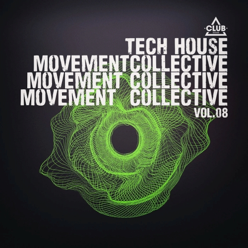 Tech House Movement Collective Vol. 08 (2025)