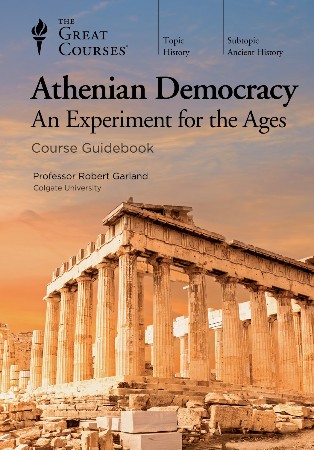 Cover: Athenian Demacy: An Experiment for the Ages - The Great Courses
