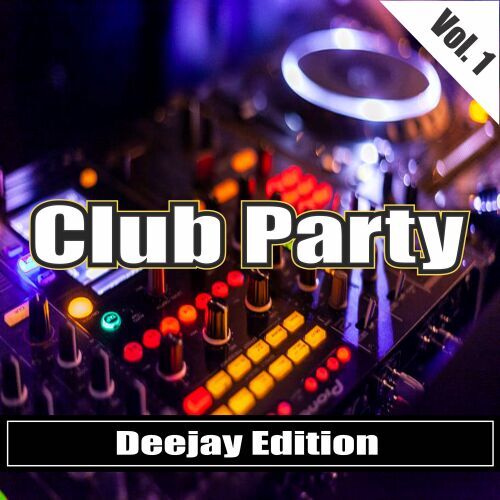 Club Party Vol.1 - Deejay Edition (2025) FLAC