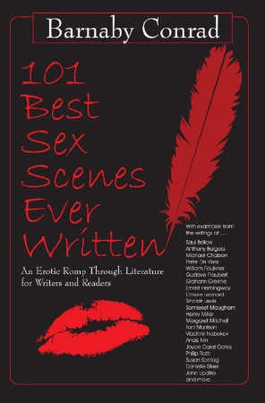 Cover: 101 Best Sex Scenes Ever Written - Barnaby Conrad