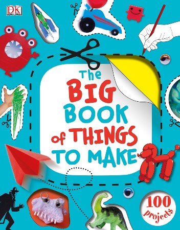 Cover: The Big Book of Things to Make - James Mitchem
