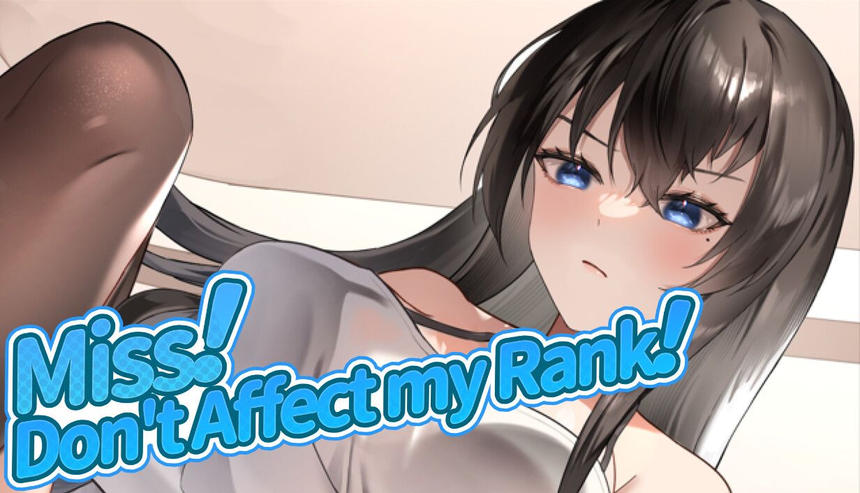 Miss！Don t Affect my Rank / MDAR