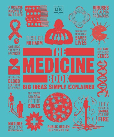 Cover: The Medicine Book: Big Ideas Simply Explained - DK