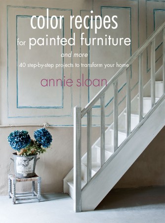 Colour Recipes for Painted Furniture – Annie Sloan