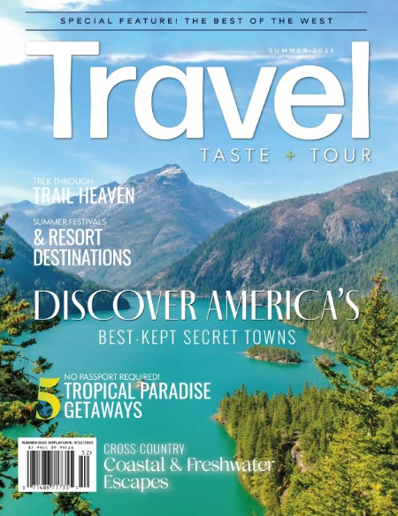 Travel Taste And Tour Summer 2025