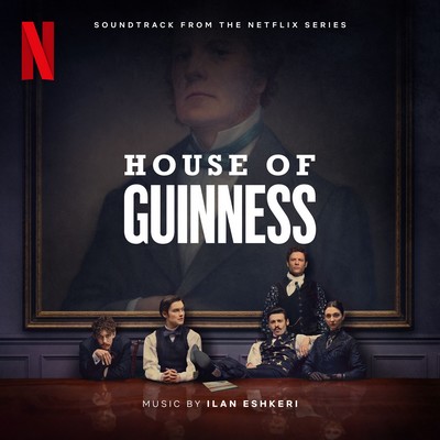 House of Guinness Soundtrack