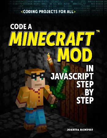 Cover: Code a Minecraft Mod in JavaScript Step by Step - Romphf, Joshua
