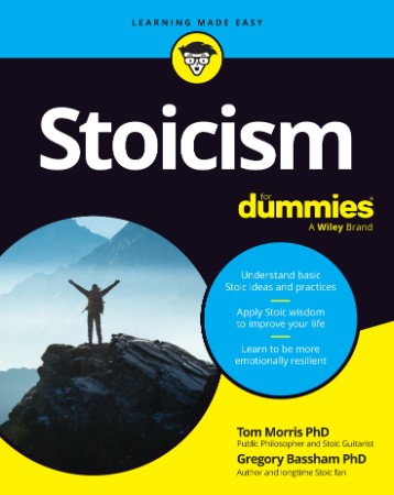 Stoicism for Dummies – Morris, Tom Bassham, Gregory Stoicism for Dummies – Morris, Tom Bassham, Gregory