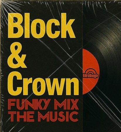 Block & Crown - Funky Mix The Music (2025)