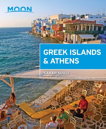 Cover: Moon Greek Islands & Athens - Moon Travel Guides