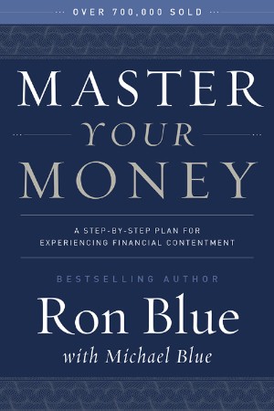 Cover: Master Your Money: A Step-By-Step Plan for Experiencing Financial Contentment - Michael Blue