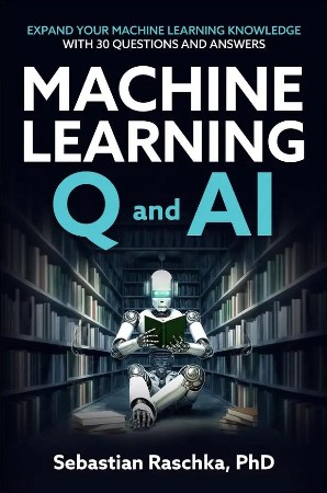Cover: Machine Learning and AI Beyond the Basics - Sebastian Raschka