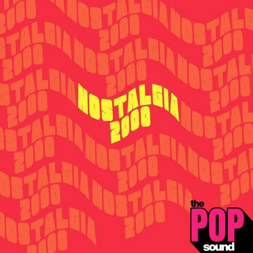 The Pop Sound Nostalgia 2000 (2025) FLAC