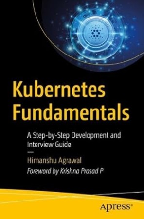 Cover: Kubernetes Fundamentals - Himanshu Agrawal