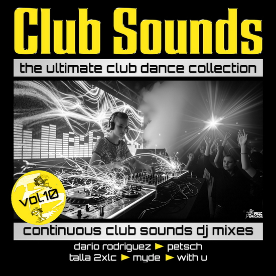Club Sounds: Continuous DJ Mixes Vol. 10