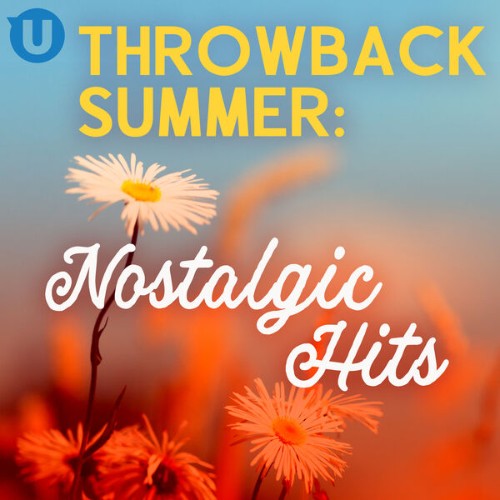 Throwback Summer: Nostalgic Hits (2025)