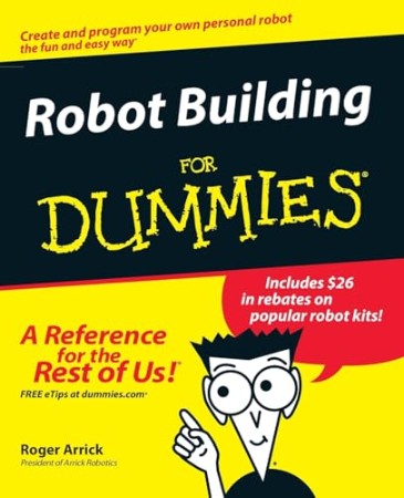 Cover: Robot Building for Dummies - Stevenson, Nancy, Arrick, Roger