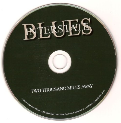 Interstate Blues - Two Thousand Miles Away (2013) Lossless Interstate Blues - Two Thousand Miles Away (2013) Lossless